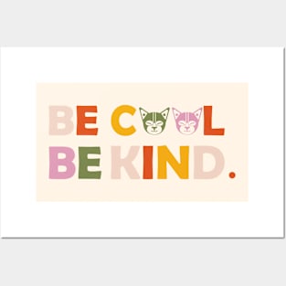 Be cool Be kind Posters and Art